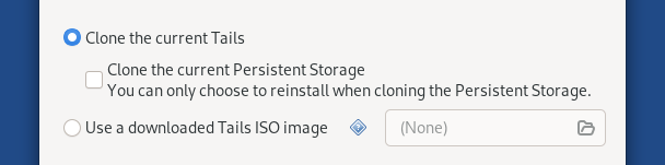 Option: **Clone the current Persistent Storage** below **Clone the current Tails**